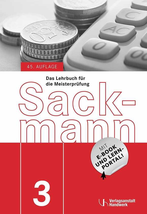 Sackmann – Das Lehrbuch für die Meisterprüfung, Teil III